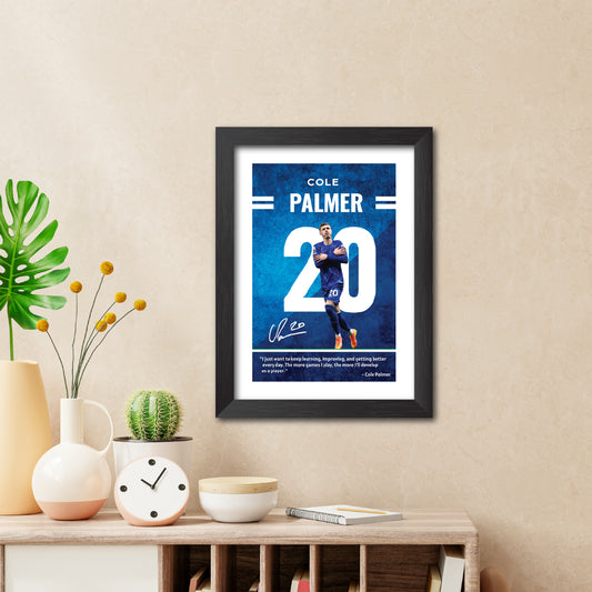 Cole Palmer Quotes Chelsea Football Club Poster Framed Painting