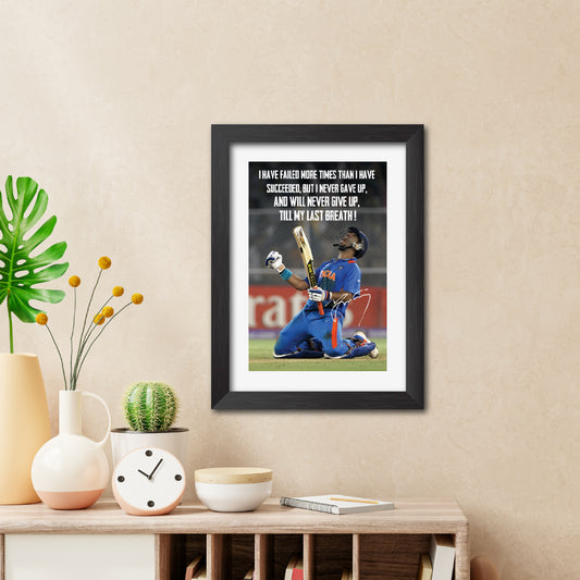 Yuvraj Singh Quotes India Cricket Team Poster Framed Painting