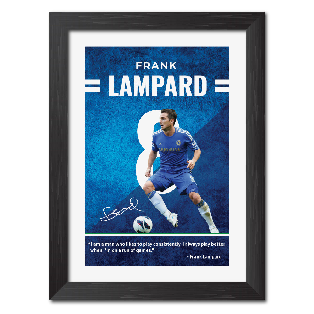 Frank Lampard Quotes Chelsea Football Club Poster Framed Painting