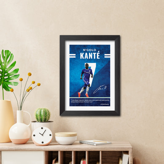 NGolo Kante Quotes Chelsea Football Club Poster Framed Painting