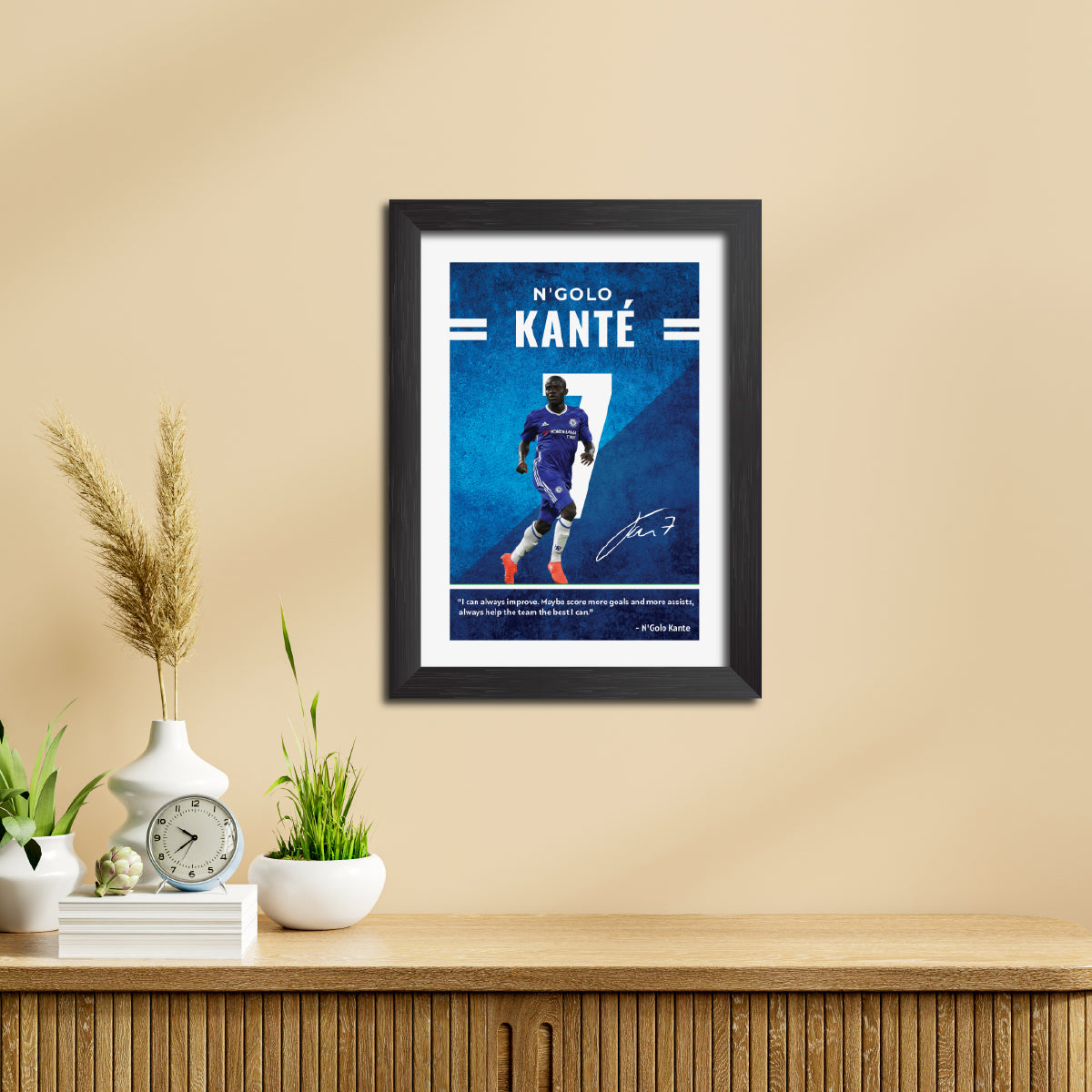 NGolo Kante Quotes Chelsea Football Club Poster Framed Painting